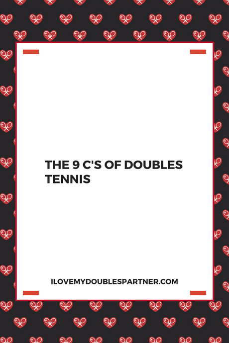 The 9 C's of Doubles Tennis